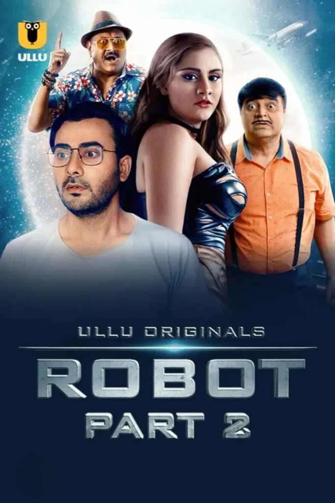 Watch Online Ullu Web Series Robot - Part 2 for Free
