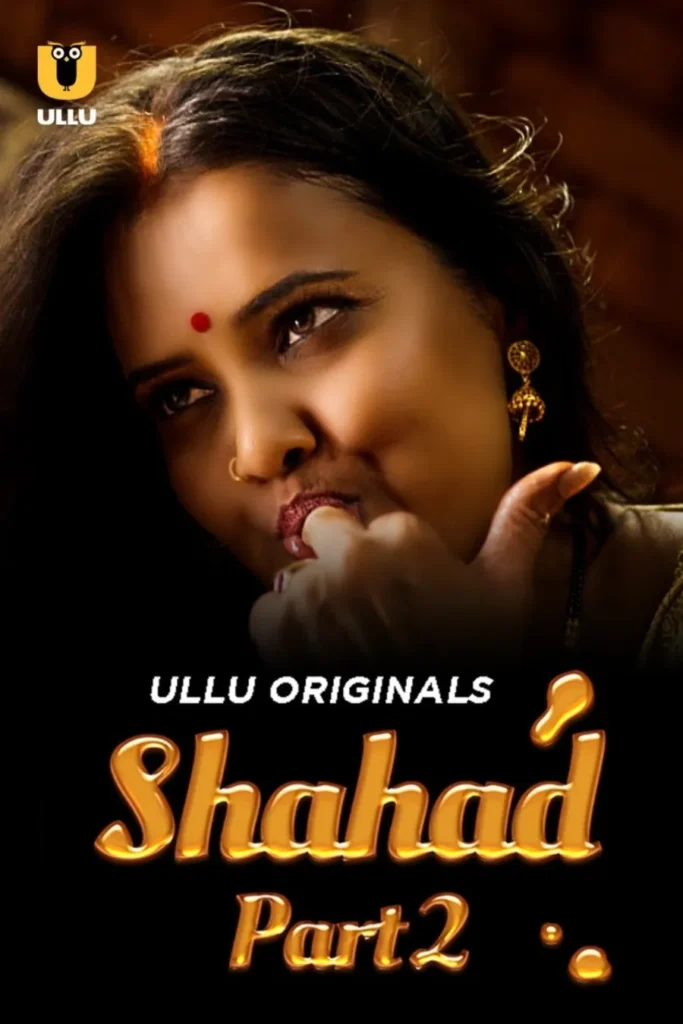 Stream Now in HD Ullu Og Web Series Shahad - Part 2