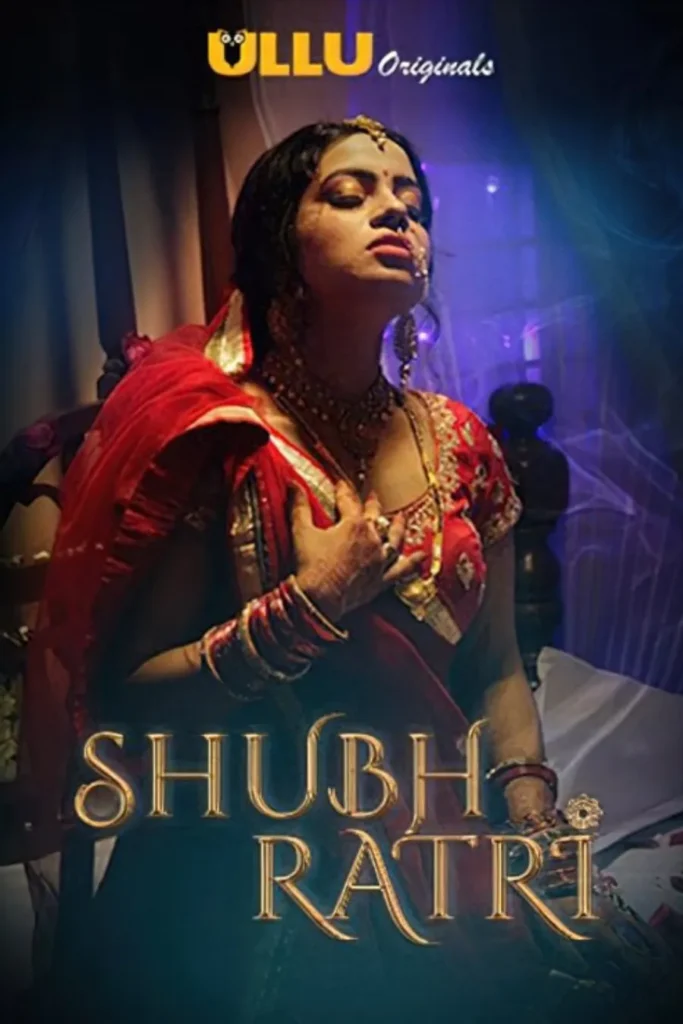 Stream and Download Ullu Web Series Shubhratri in HD