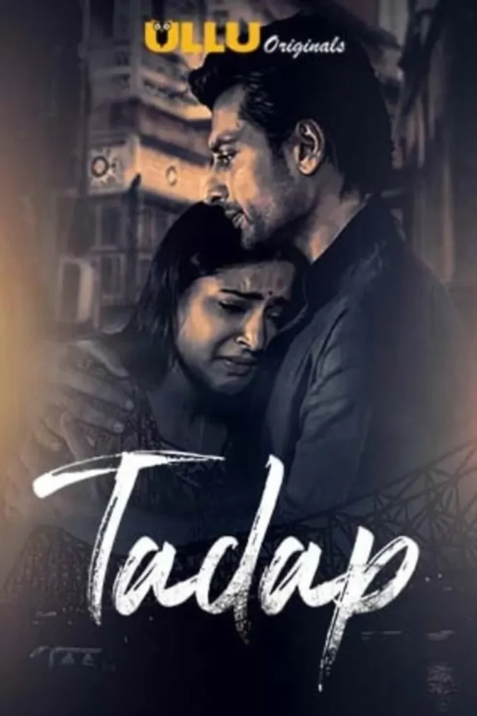Watch Online Ullu Web Series Tadap - Part 1