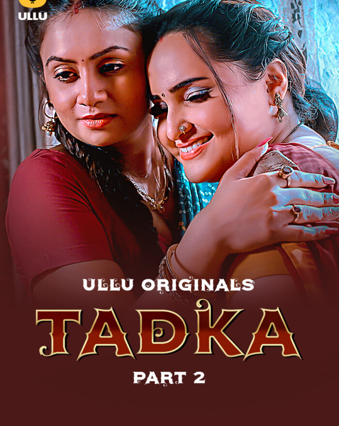 Watch Online Latest Ullu Web Series Tadka Part 2 in HD