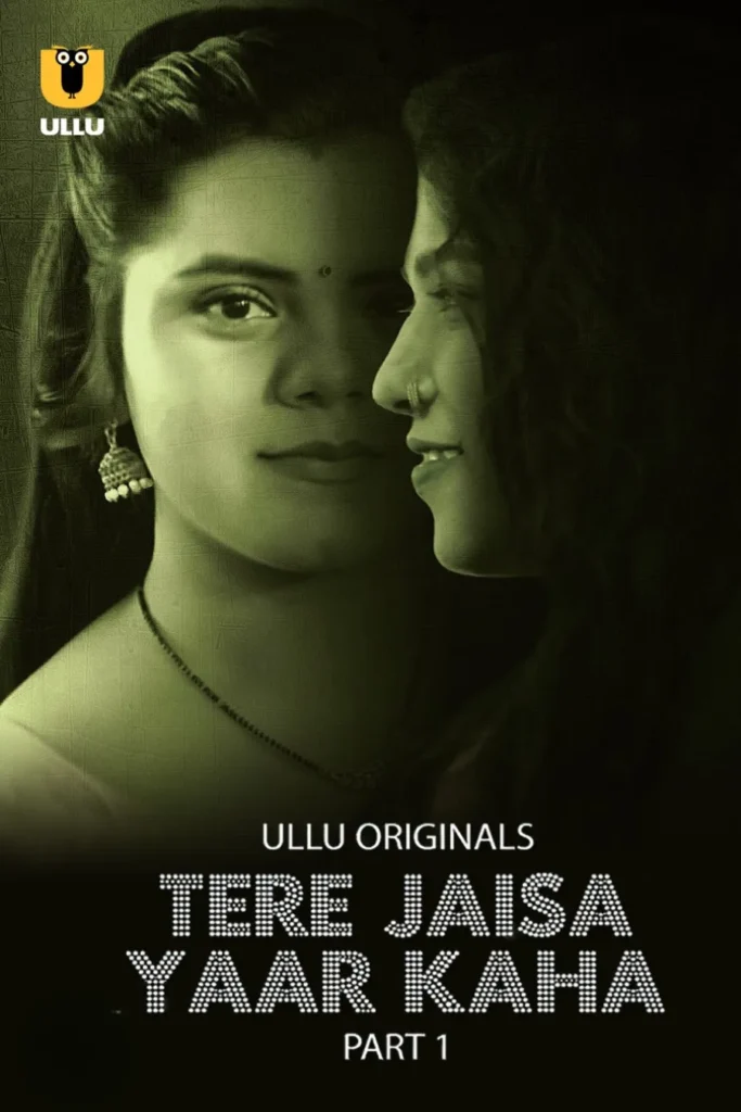 Watch Ullu Web Series Online Tere Jaisa Yaar Kaha - Part 1 For Free