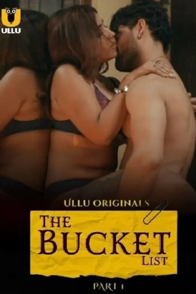 Watch Online Ullu Web Series The Bucket List - Part 1